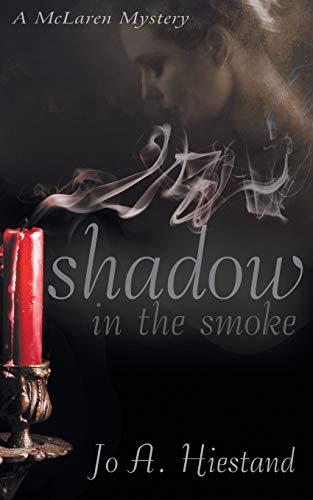 9781509203628: Shadow in the Smoke: 3 (The McLaren Mysteries Book 3)