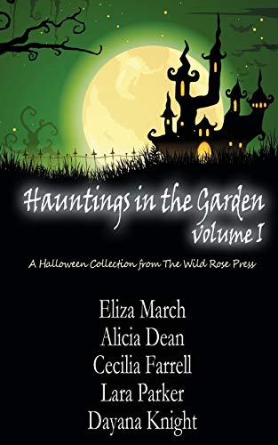 Stock image for Hauntings in the Garden Volume One for sale by Lucky's Textbooks