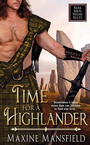 Imagen de archivo de Time For A Highlander (Real Men Wear Kilts) a la venta por Earthlight Books