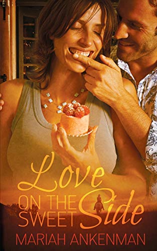 Beispielbild fr Love on the Sweet Side zum Verkauf von Better World Books: West