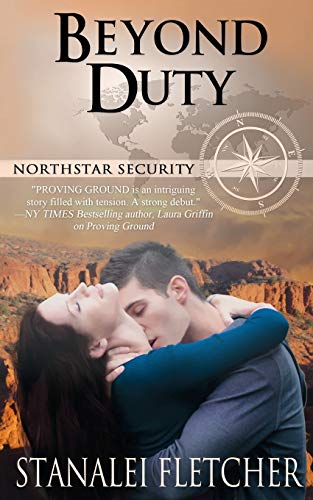 Stock image for Beyond Duty (Northstar Security Series, #3) for sale by Idaho Youth Ranch Books