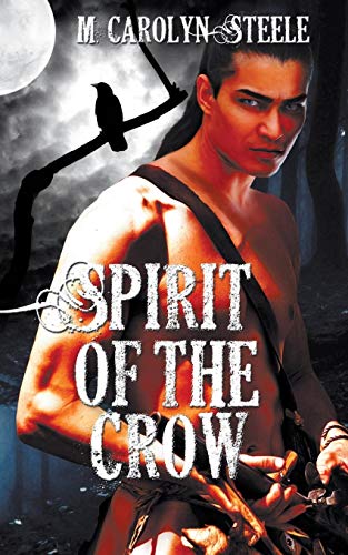 Imagen de archivo de Spirit of the Crow a la venta por Once Upon A Time Books