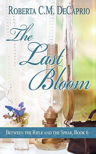 9781509219070: The Last Bloom: 6 (Between The Rifle and The Spear)