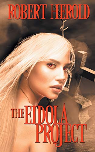 Beispielbild fr The Eidola Project (1) (An Eidola Project Novel) zum Verkauf von SecondSale