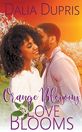 Stock image for Orange Blossoms-Love Blooms (California Hearts) for sale by Books From California
