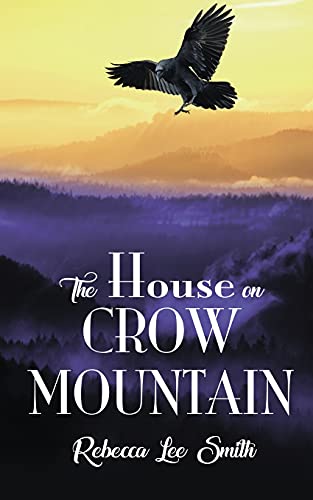Beispielbild fr The House on Crow Mountain zum Verkauf von BooksRun
