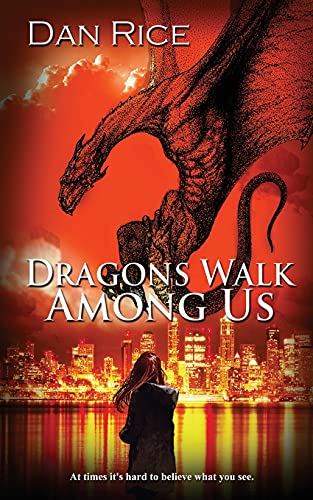 Imagen de archivo de Dragons Walk Among Us a la venta por ThriftBooks-Dallas