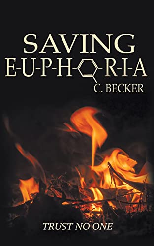 Stock image for Saving Euphoria for sale by PlumCircle