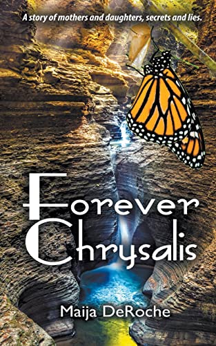 Stock image for Forever Chrysalis for sale by PlumCircle