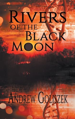 Imagen de archivo de Rivers of the Black Moon a la venta por GreatBookPrices