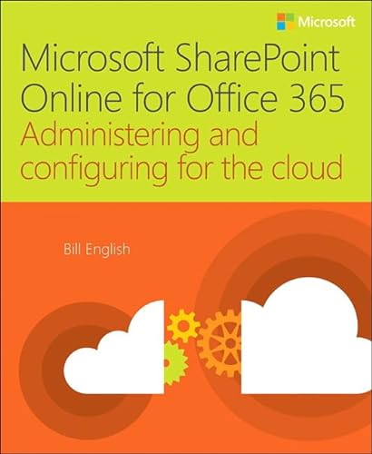 Beispielbild fr Microsoft SharePoint Online for Office 365: Administering and configuring for the cloud zum Verkauf von WorldofBooks