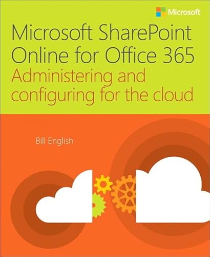 Stock image for Microsoft SharePoint Online for Office 365: Administering and configuring for the cloud (IT Best Practices - Microsoft Press) for sale by Open Books