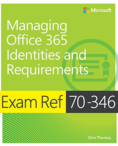 9781509300662: Exam Ref 70-346 Managing Office 365 Identities and Requirements
