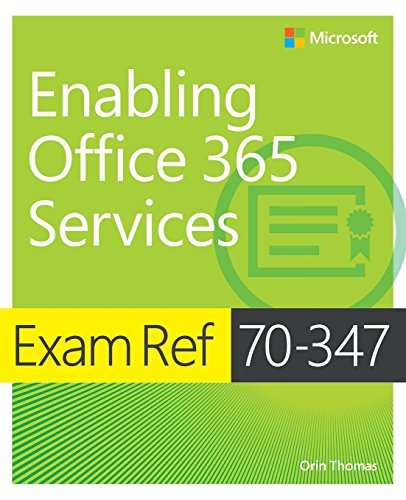 Beispielbild fr Exam Ref 70-347 Enabling Office 365 Services zum Verkauf von Wonder Book