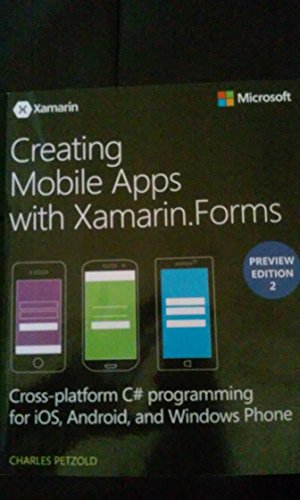 Beispielbild fr Creating Mobile Apps with Xamarin.Forms Preview Edition 2 zum Verkauf von Books From California