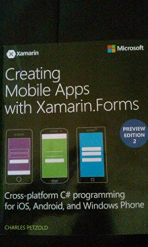 Imagen de archivo de Creating Mobile Apps with Xamarin.Forms Preview Edition 2 a la venta por Half Price Books Inc.
