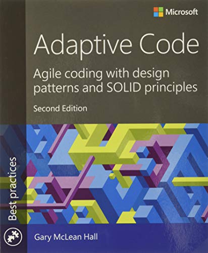 9781509302581: Adaptive Code: Agile coding with design patterns and SOLID principles