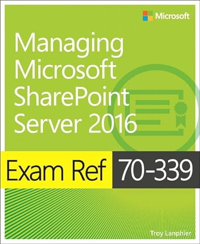 Stock image for Exam Ref 70-339 Managing Microsoft SharePoint Server 2016 for sale by SecondSale