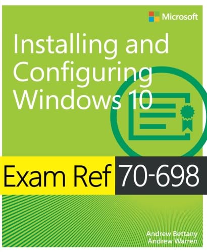 9781509302956: Exam Ref 70-698 Installing and Configuring Windows 10