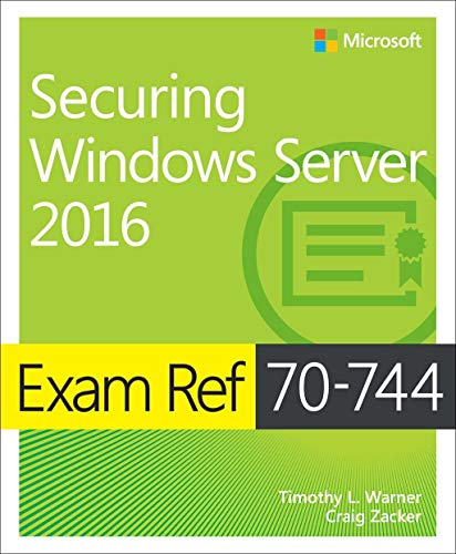 Stock image for Exam Ref 70-744 Securing Windows Server 2016 for sale by Half Price Books Inc.