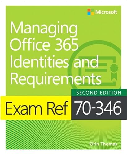 9781509304790: Exam Ref 70-346 Managing Office 365 Identities and Requirements