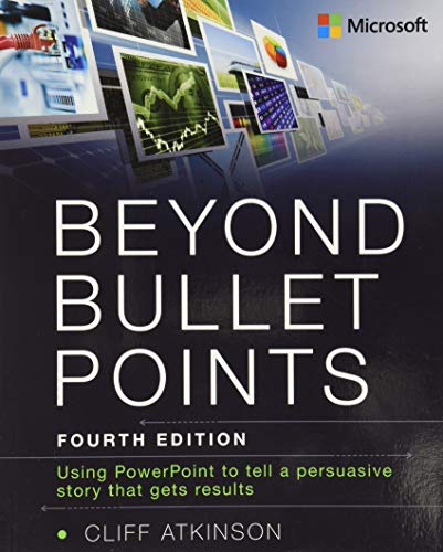 Stock image for Beyond Bullet Points: Using PowerPoint to tell a compelling story that gets results for sale by HPB-Ruby