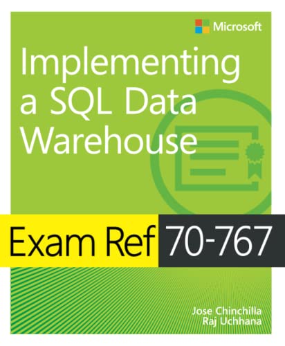 Imagen de archivo de Exam Ref 70-767 Implementing a SQL Data Warehouse a la venta por Goodwill Books