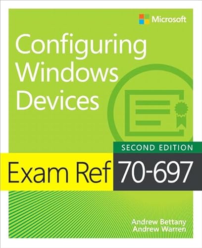 9781509307852: Exam Ref 70-697 Configuring Windows Devices