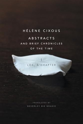 Beispielbild fr Abstracts and Brief Chronicles of the Time. I Los, a Chapter zum Verkauf von Blackwell's