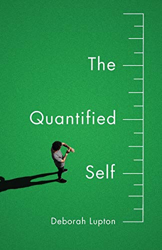 Beispielbild fr The Quantified Self zum Verkauf von Better World Books