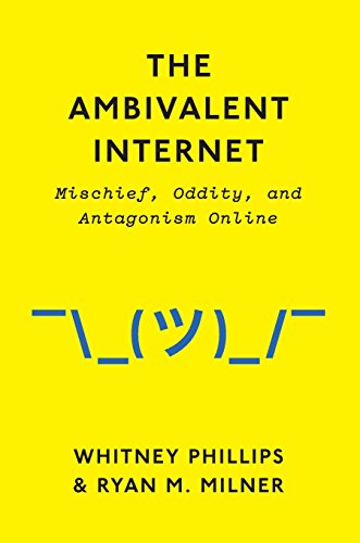 Beispielbild fr The Ambivalent Internet: Mischief, Oddity, and Antagonism Online zum Verkauf von thebookforest.com