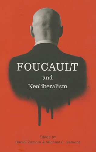 Imagen de archivo de Foucault and Neoliberalism a la venta por Blackwell's