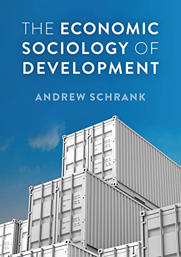Beispielbild fr The Economic Sociology of Development zum Verkauf von Blackwell's