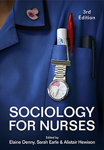 9781509505418: Sociology for Nurses 3e