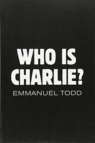 Stock image for Who is Charlie?: Xenophobia and the New Middle Class for sale by GoodwillNI