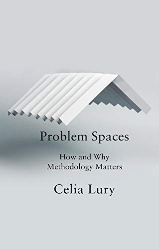 9781509507948: Problem Spaces: How and Why Methodology Matters