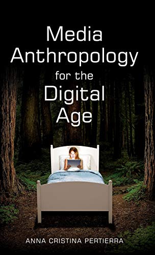 Imagen de archivo de Media Anthropology for the Digital Age a la venta por Textbooks_Source