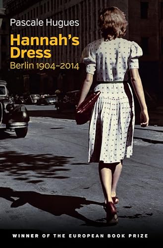 Beispielbild fr Hannah's Dress : Berlin 1904 - 2014 zum Verkauf von Better World Books