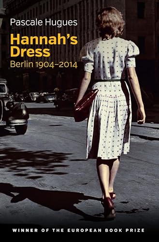 9781509509829: Hannah's Dress: Berlin 1904 - 2014