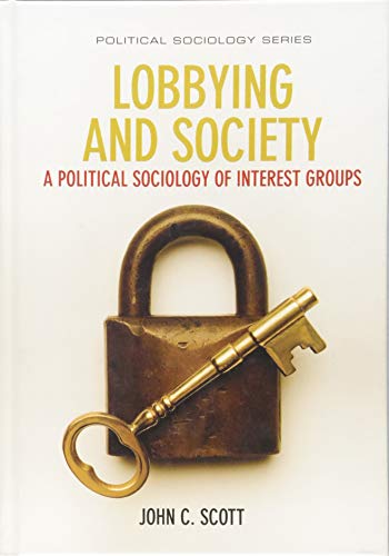 Beispielbild fr Lobbying and Society zum Verkauf von Blackwell's