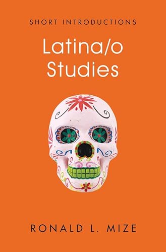 Stock image for Latina/o Studies (Short Introductions) for sale by Zoom Books Company