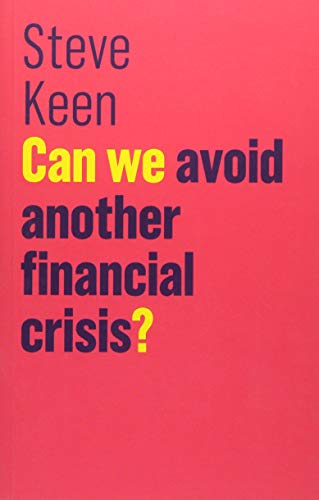 Beispielbild fr Can We Avoid Another Financial Crisis? (The Future of Capitalism) zum Verkauf von SecondSale