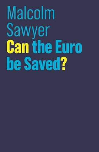 Beispielbild fr Can the Euro Be Saved? zum Verkauf von Blackwell's