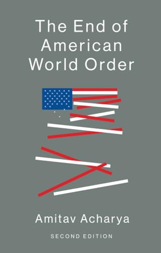 Beispielbild fr The End of American World Order zum Verkauf von Better World Books