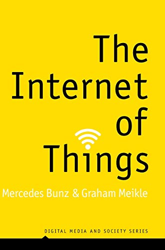 9781509517459: Internet of Things (Digital Media and Society)