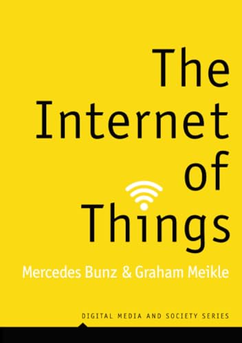 Beispielbild fr The Internet of Things (Digital Media and Society) zum Verkauf von Blue Vase Books