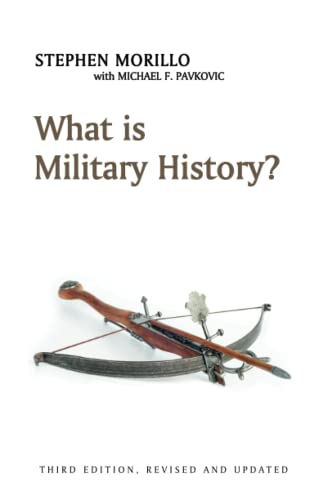 Beispielbild fr What is Military History?: Third Edition (What is History) zum Verkauf von BooksRun