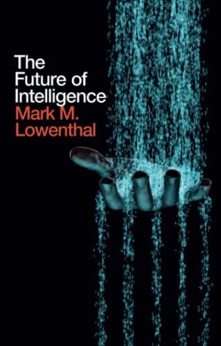 Imagen de archivo de The Future of Intelligence a la venta por BookHolders