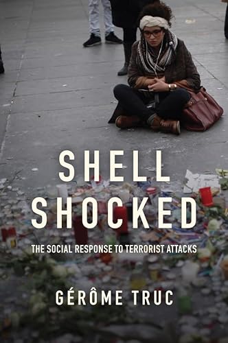 Beispielbild fr Shell Shocked : The Social Response to Terrorist Attacks zum Verkauf von Better World Books Ltd