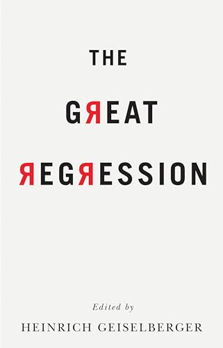 Stock image for The Great Regression for sale by Blackwell's